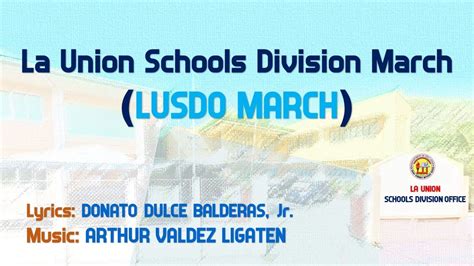 La Union Schools Division March .